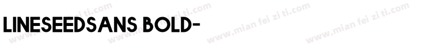 Lineseedsans bold字体转换